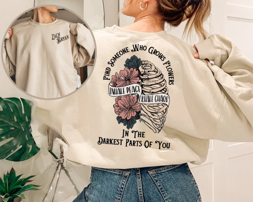 Za.ch Bry.an Sweatshirt, American Heartbreak Tour 2024 Sweatshirt Find Someone Who Grows Flowers In The Darkest Parts Of You