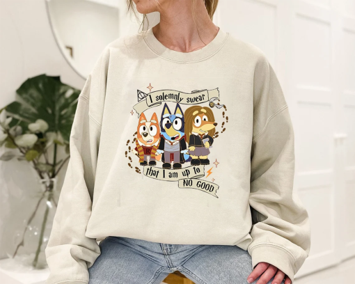 Vintage I Solemnly Swear That I Am Up To No Good Bluey Sweatshirt, Harry Potter Bluey Shirt, Bluey Character Sweatshirt, Bluey Lovers shirt