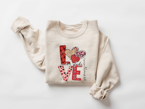 Love Never Fails Faith Valentines Day Sweatshirt,valentines day sweatshirt,womens valentines day sweatshirt,womens valentintes day shirt