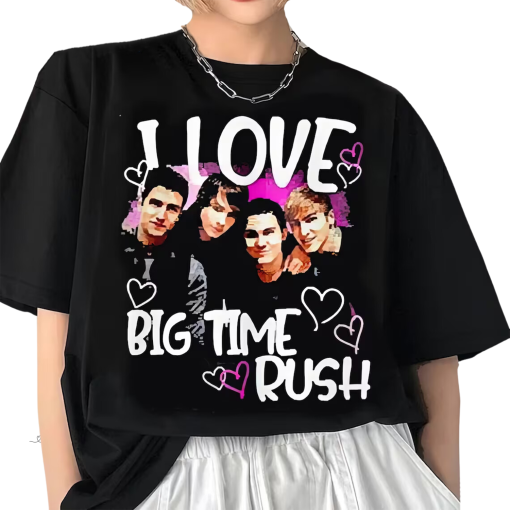 I Love Big Time Rush Band Pop Music Tee