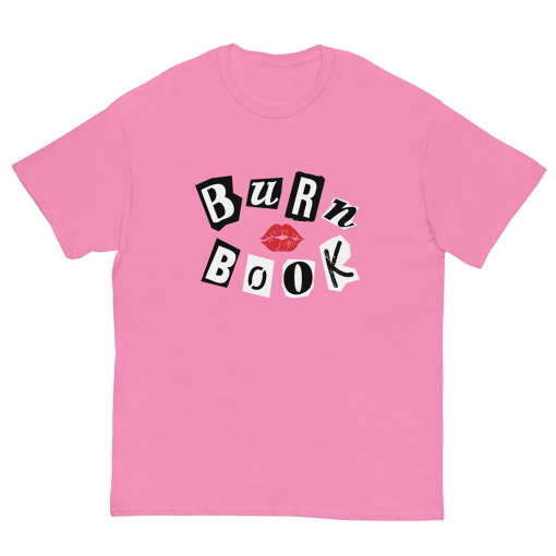 Burn Book Shirt, Mean Girls T-Shirt, Mean Girls Shirt, Mean Girls Shirt, Mean Girls Movie Shirt, So Fetch Shirt, Mean Girls Musical