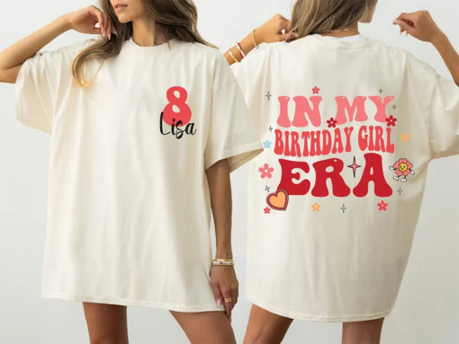 Custom Birthday Shirt, In My Birthday Era T-Shirt, Birthday Party Shirt, Personalized Birthday Shirt, Gift Shirt For Teen Birthday Party