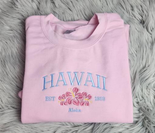 Embroidered Hawaii Aloha State Sweatshirt, Aloha Hawaii Unisex Sweatshirt great for men and women Sweatshirt or Hooded Sweatshirt