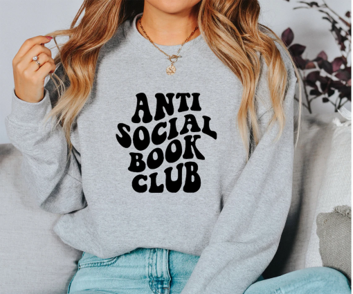 Anti Social Book Club Sweatshirt, Booktrovert, Bookish Gift, Bookish Sweatshirt, Gift for a Reader, Librarian Sweatshirt, Bookish Sweatshirt