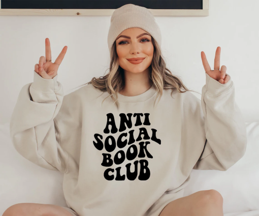 Anti Social Book Club Sweatshirt, Booktrovert, Bookish Gift, Bookish Sweatshirt, Gift for a Reader, Librarian Sweatshirt, Bookish Sweatshirt