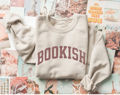 Bookish Sweatshirt, Bookworm Sweatshirt, Book Nerd Shirt, Book Lover Shirt, Bookish Gift, Gift for Book Lover, Librarian Sweatshirt