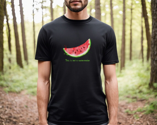 This Is Not A Watermelon Tee,Free Palestine Tshirt,Pro Palestine shirt,watermelon t-shirt,palestine will be free Tshirt,unisex watermelon T