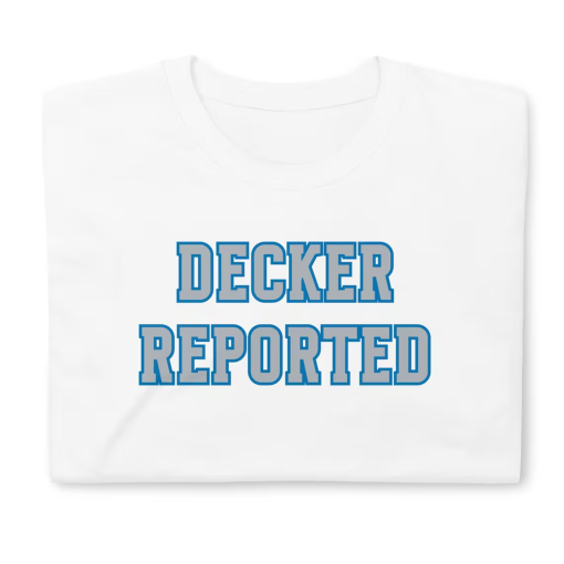 Funny Lions T Shirt Decker Reported Shirt For Lions Fan Gift Detroit Football Boyfriend TShirt For Dad Gift For Football Lover Husband Shirt