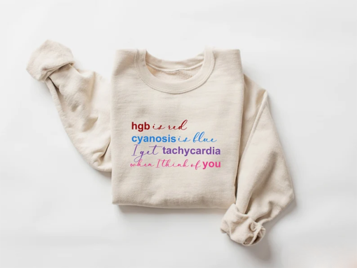 Nurse Valentine’s Day Sweatshirt, Medical Humor Poem Valentines Day Tshirt, Peds Picu Icu Cute Nursing Student Tee, Happy Valentines Day