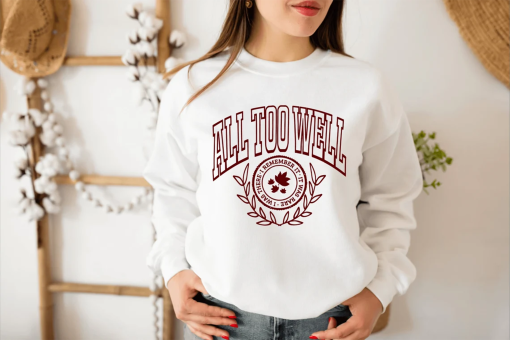 All Too Well Shirt, I Remember It Sweatshirt, All Too Well Hoodie, Country Music Sweater, All Too Well TShirt, Gift For Her,Music Lover Gift