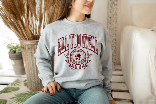 All Too Well Shirt, I Remember It Sweatshirt, All Too Well Hoodie, Country Music Sweater, All Too Well TShirt, Gift For Her,Music Lover Gift