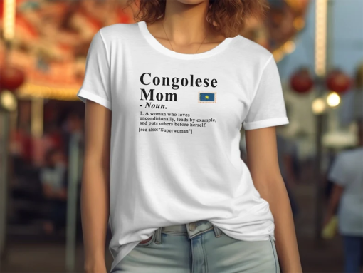 Democratic Republic of Congo T-shirt For Mom, Congolese Heritage Shirt,Mom Definition Shirt,Democratic Republic of Congo Gift Idea Congolese