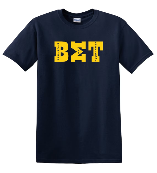 BET Michigan vs Everybody Wolverine Football shirt / hoodie