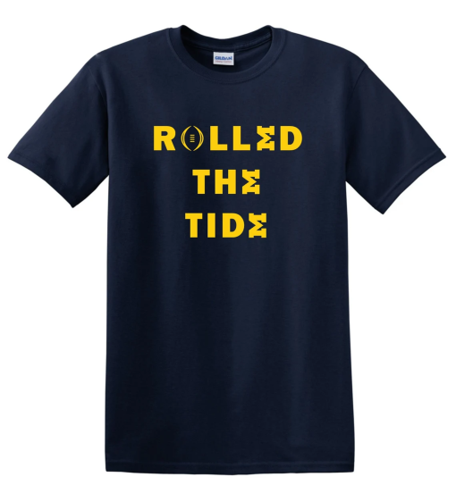 Rolled the Tide Michigan Beats Alabama Wolverine Football shirt / hoodie