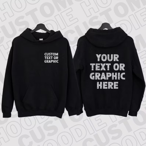 Custom Hoodie Front and Back Print