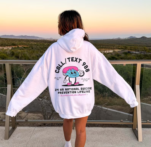 Call Text 988 Suicide Prevention Lifeline Mental Health Hoodie Mental Health Sweatshirt Suicide Awareness Depression Y2k Hoodie You Matter