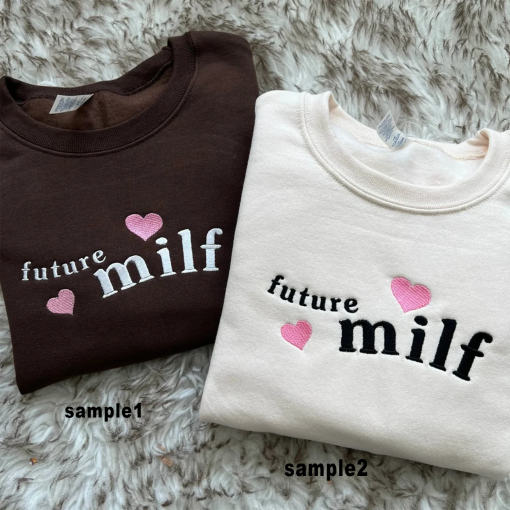 Future MILF Sweatshirt