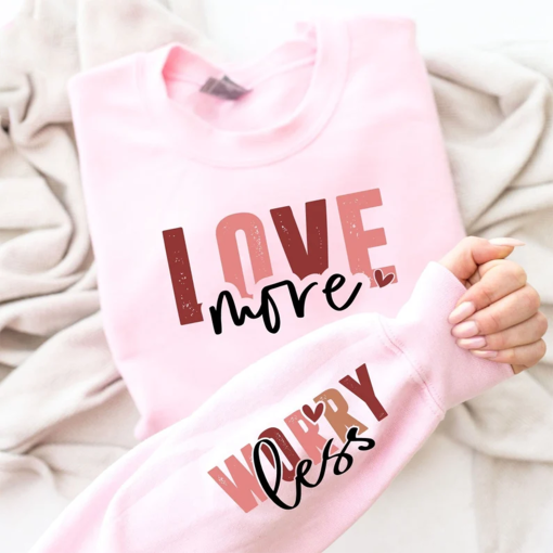 Love More Worry Less Svg Png Valentine Season Svg, Shirt Png, Sublimation Design, Love Day Svg, Valentine Gift Svg, Valentine Vibes Svg