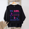 TV Girls Vintage Shirt, Who Really Cares Tour Sweatshirt, Tv Girl Tour Shirt, Music Shirt