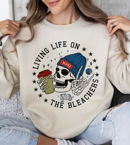 Living Life On The Bleachers Sweatshirt, Hockey Mom Shirt, Hockey Mama Tees, Hockey Mom Sweatshirt, Skellie Mom Shirt Gift