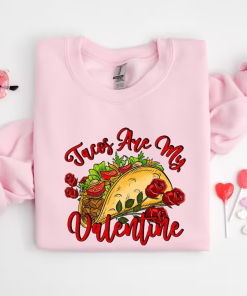 Tacos Are My Valentine Shirt, Tacos Shirt,…