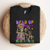 I Still Play WithDolls Mardi Gras Voodoo Mardi Gras Shirt,Mardi Gras 2024 Shirt,Matching Family Carnival Shirt,Louisiana Family Trip Shirta