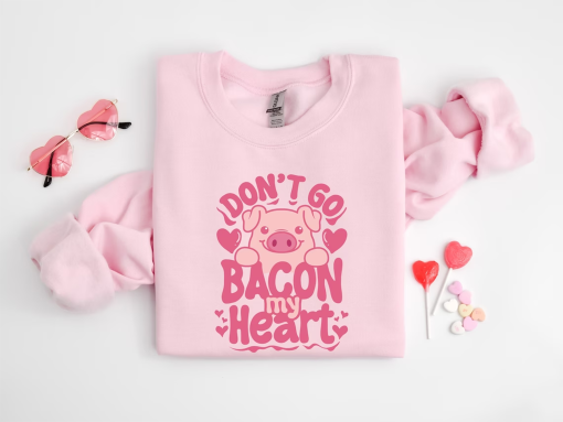 Don’t Go Bacon My Heart Shirt, Valentines Day Shirt, Funny Animal Shirt, Valentines Party Tee, Bacon Shirt, Bacon Heart Tee,Funny Couple Tee