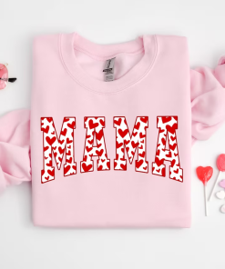 Mama Sweatshirt, Valentines Day Shirt, Mama Valentine…