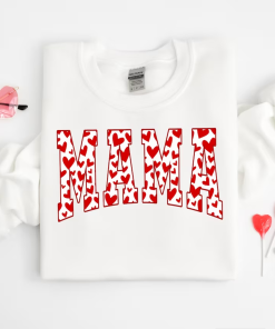 Mama Sweatshirt, Valentines Day Shirt, Mama Valentine…