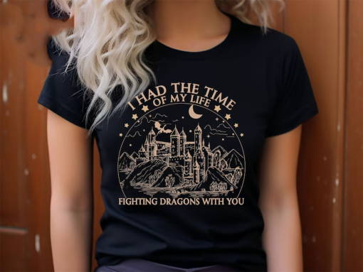 Long Live Shirt, I Had The Time Of My Life Fighting Dragons With You Shirt, Speak Now T-Shirt, Gift Shirt For Fan, Women Concert Shirt