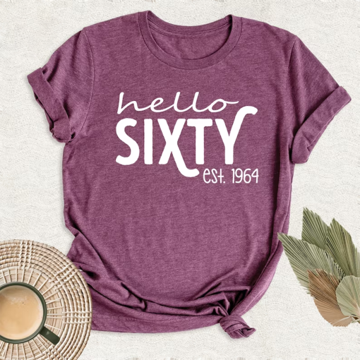 Hello Sixty Est 1964 Birthday Shirt, 60th Birthday Party Tshirt, 1964 Birthday Gift Tee, Turning 60 Birthday Gift Shirt, 60th Birthday Shirt