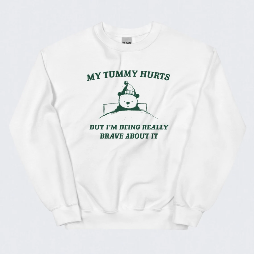 My Tummy Hurts SWEATER, FUNNY MEME Shirt, Comfy Crewneck, My Tummy Hurts Funny Animal Graphic Printed Unisex Cotton Shirt Meme Shirt