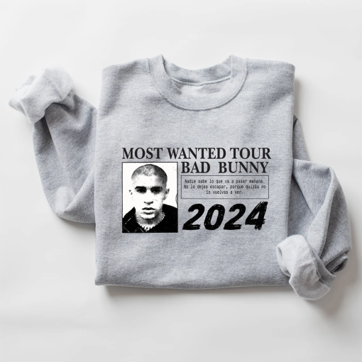 Most Wanted 2024 Shirt, Bunny Shirt, Wanted Tour Shirt, Fan Shirt, Merch Sweatshirt, Fan Gift, Nadie Sabe lo que va pasar manana