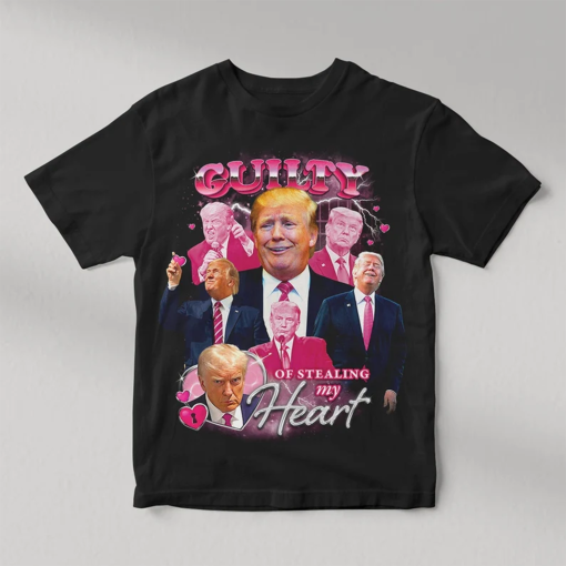 DONALD TRUMP: Guilty Of Stealing My Heart | Vintage Bootleg Mugshot Retro Shirt Merch | Unisex Cotton | Streetwear Graphic | Fast Shipping