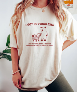 I Got 99 Problems – Unisex, Little…