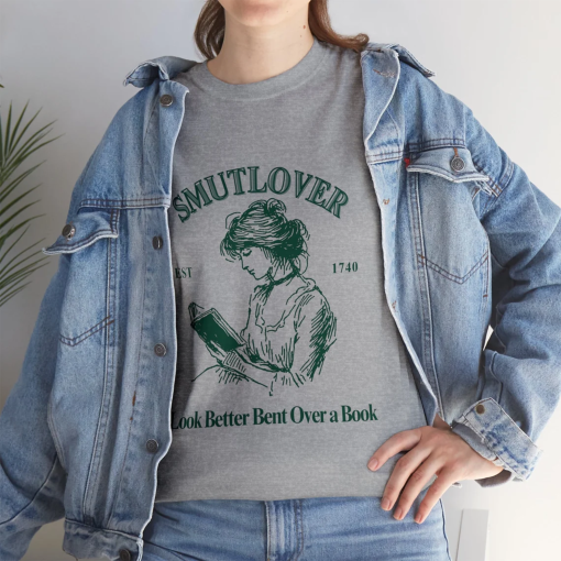 Smut Lover T-Shirt, I Look Better Bent Over a Book, Spicy Books Reader, Dark Romance