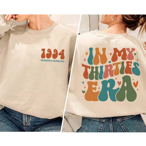 In My Thirties Era Shirt, 30th Birthday Shirt, In My Thirties Era Tee, Personalized Birthday Shirt, 30th Birthday Gift,Custom Birthday Shirt