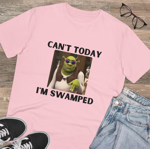 Can’t Today I’m Swamped – T-shirt