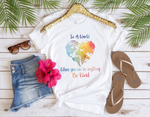 In A World Where You Can Be Anything Be Kind Shirt,Be Kind Rainbow Shirt,Be Kind Shirt,Language shirt,Kindness shirt,Watercolor Be Kind