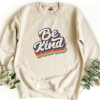 Be Kind of a Bitch Hoodie, Funny Sweatshirt, Funny Gift, Sarcastic Shirt, Sarcastic Gift, Be Kind Funny Quote Shirt, Funny Valentines