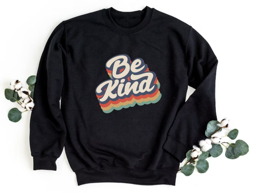 Be Kind Crewneck Sweatshirt, Be Kind Vintage Sweatshirt, Be Kind Pullover, Be Kind, Be A Kind Human Sweatshirt, Kindness Sweat