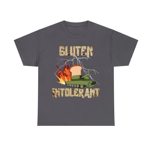 Gluten Intolerant Random Humor Funny, I Don’t Tolerate Gluten, Gluten Is My Enemy, I Love Gluten Satirical, Oddly Specific T-Shirt