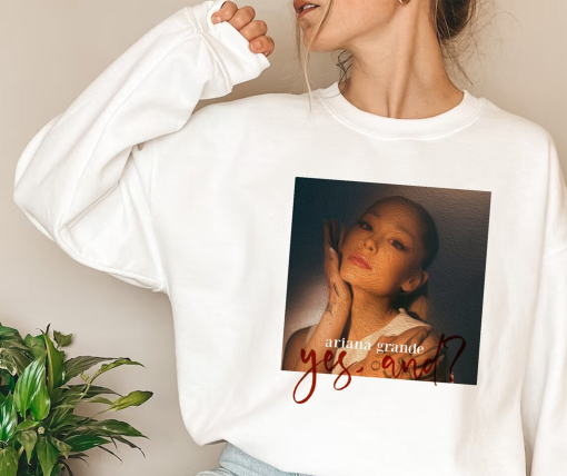 Ariana Grande Yes, And Shirt, Arianators 2024 Shirt, Unisex Heavy Blend Crewneck Sweatshirt, Arianators, Ariana Tour