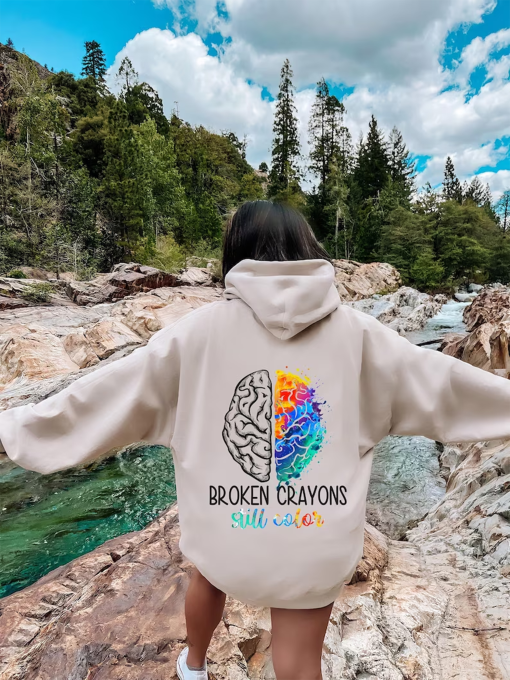 Mental Health Hoodie, Broken Crayons Still Color, Mental Health Gift, Women Mental Health, Positive Vibes, Funny Mental Health, Positive