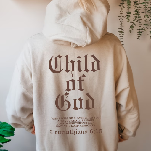 Child of God Bible Verse Hoodie Christian Hoodies Christian Merch Mens Christian Streetwear Jesus Hoodie Christian Sweatshirt Jesus Apparel