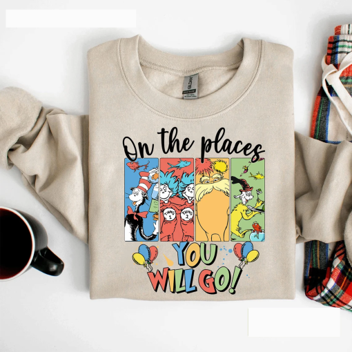 Oh The Places You Will Go 100 Days School Shirt, Cat In The Hat, Dr. Seuss Day Shirt, Reading Day Shirt, Teacher Life, Read Across America