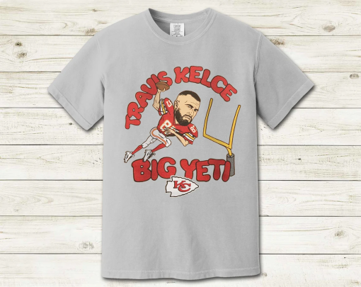 Travis Kelce Big Yeti Shirt T-Shirt, Hoodie, Sweatshirt, Long Sleeve…Unisex classic fit