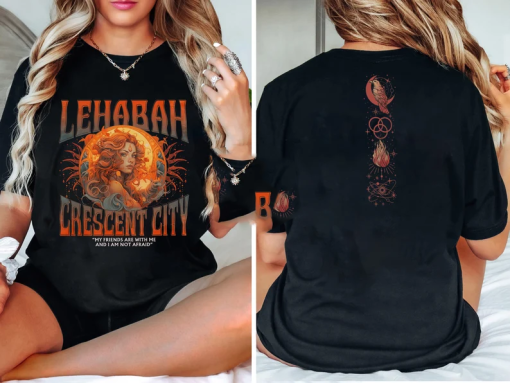 Crescent City Fan Shirt – ‘My Friends Are With Me Lehabah’ Tee, ‘Light It Up’ Bryce Quinlan Top, SJM Merchandise, Urban Fantasy Apparel