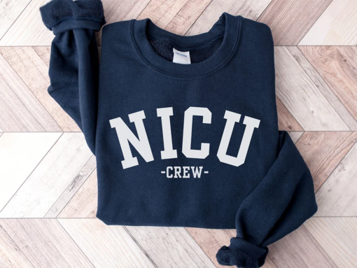 NICU Nurse Sweatshirt, NICU Nurse Shirt, NICU Nurse Gift, Nurse Appreciation Gift, Neonatal Intensive Care Unit, Nicu Nurse Crewneck,Sweater