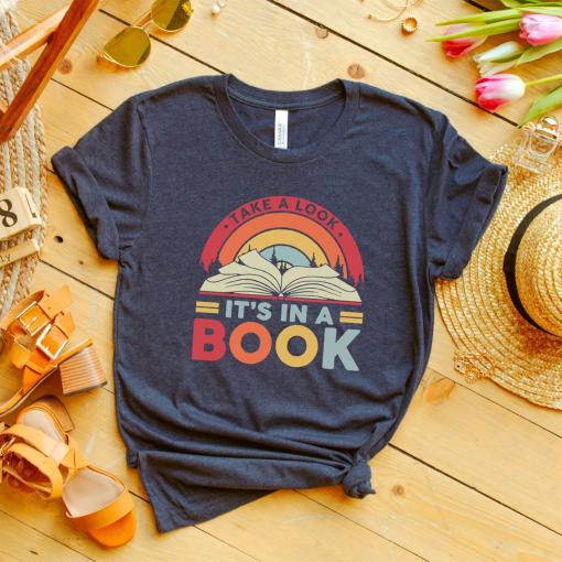 Reading Rainbow Shirt, Take a Look It’s in a Book Shirt, Reading Vintage Retro Rainbow Shirt, Reading Book Gift Shirt, Book Lover T Shirt